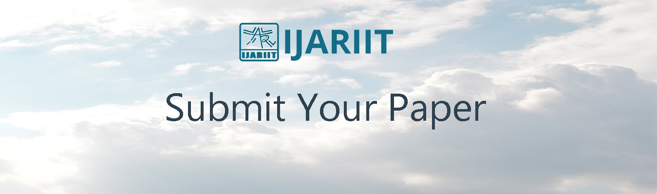 Submit Your Research Paper | Publish Research Paper| IJARIIT Journal